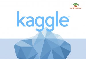 “Chiến đấu” trên Kaggle