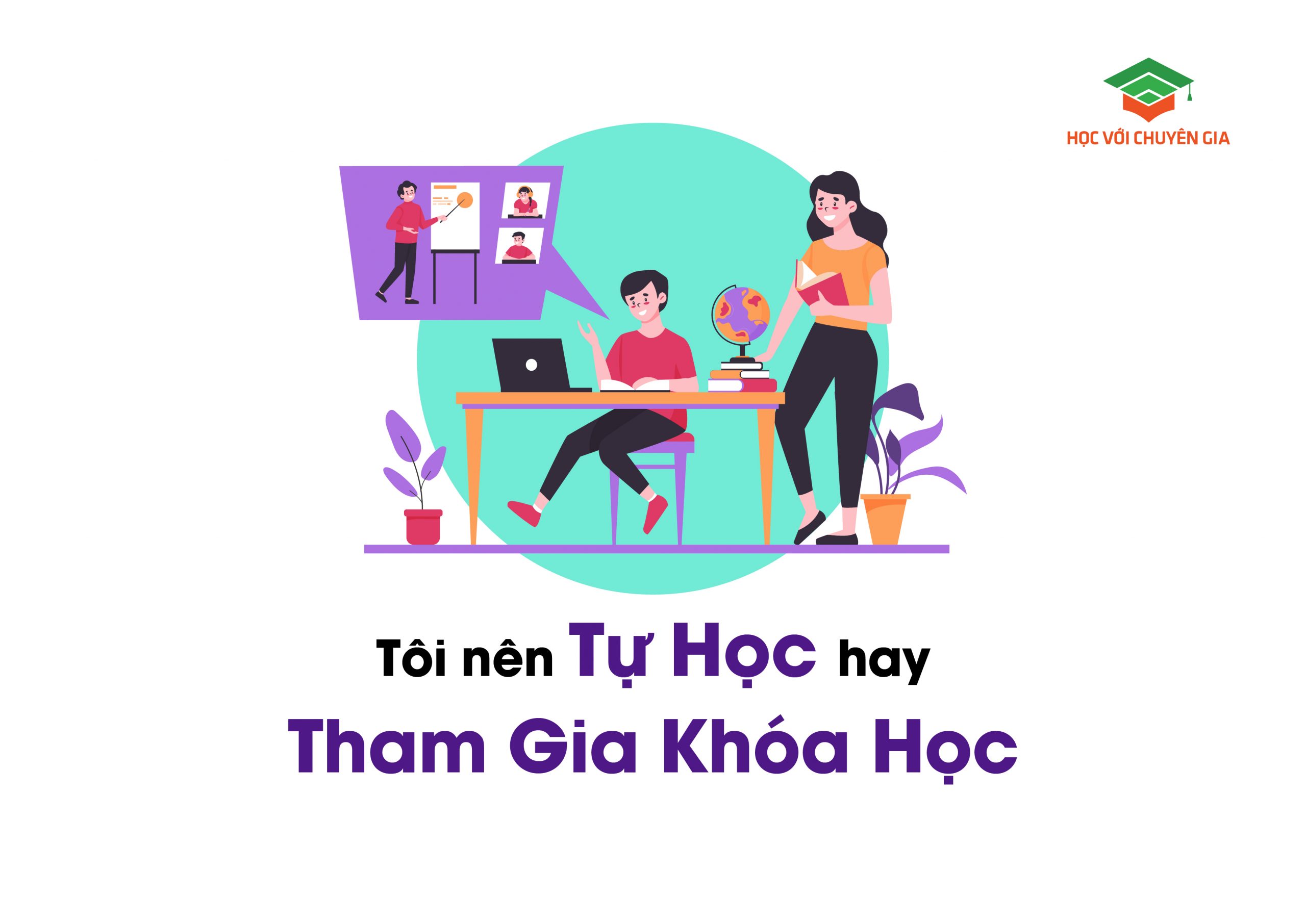 Nên tự học hay tham gia khóa học